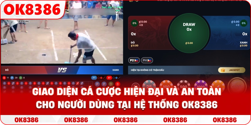 Giao diện cá cược hiện đại và an toàn cho người dùng tại hệ thống OK8386 Giao diện cá cược hiện đại và an toàn cho người dùng tại hệ thống OK8386